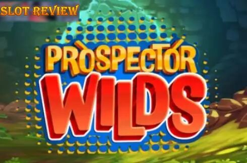 Prospector Wilds slot